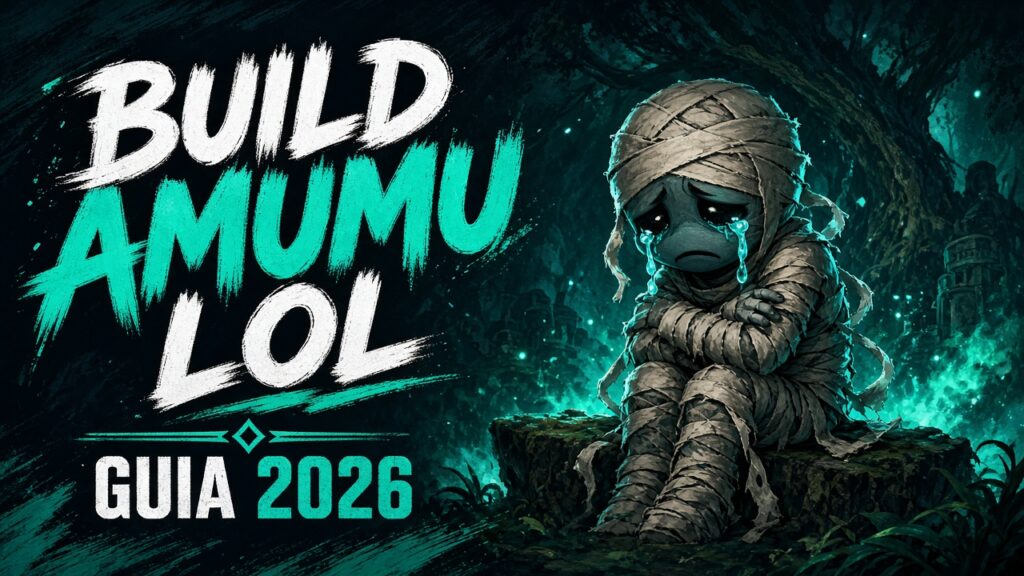 Build de Amumu LOL: guia completo de runas, itens e dicas em 2026 (build amumu lol) build amumu lol