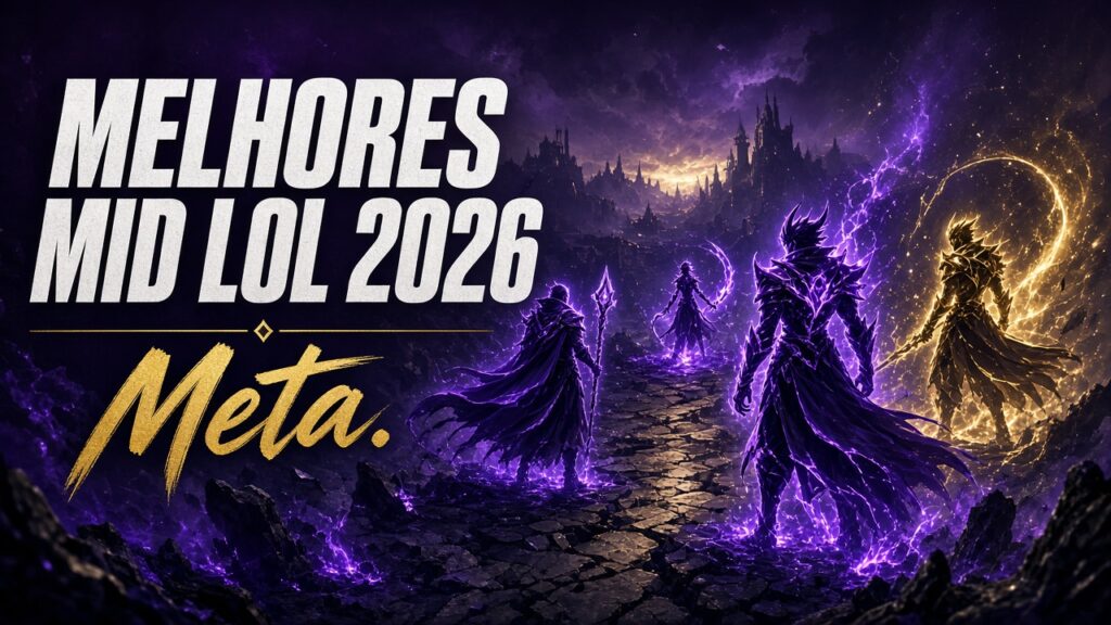 Melhores mid LOL 2026: guia da meta da rota do meio no patch atual melhores mid lol 2026
